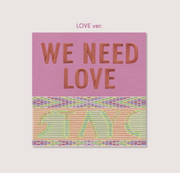 STAYC - WE NEED LOVE (3rd single album)
