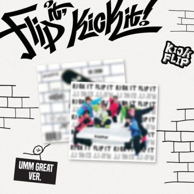 KICK FLIP - MINI ALBUM [Flip it, Kick it!] (Umm Great ver.) DIGIPACK